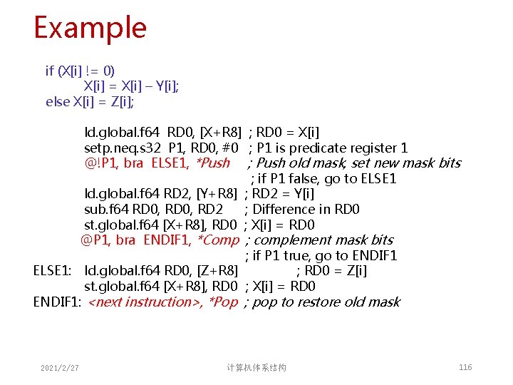 Example if (X[i] != 0) X[i] = X[i] – Y[i]; else X[i] = Z[i];
