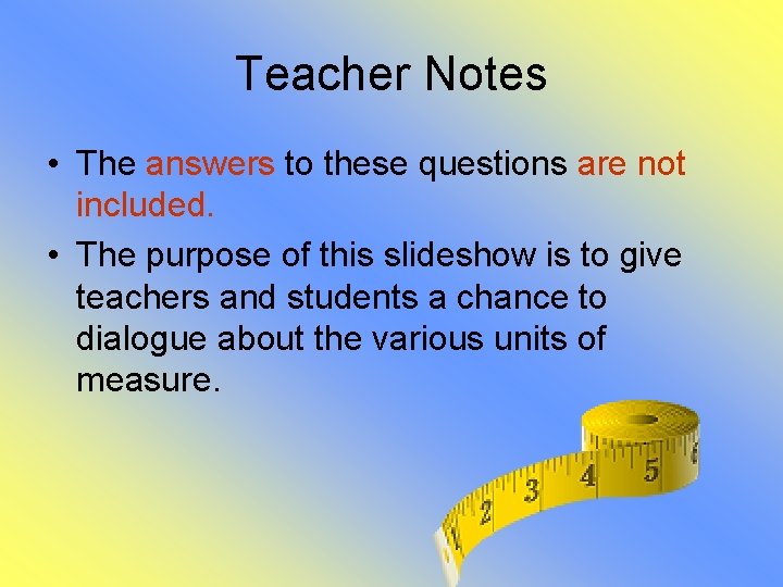 Teacher Notes • The answers to these questions are not included. • The purpose