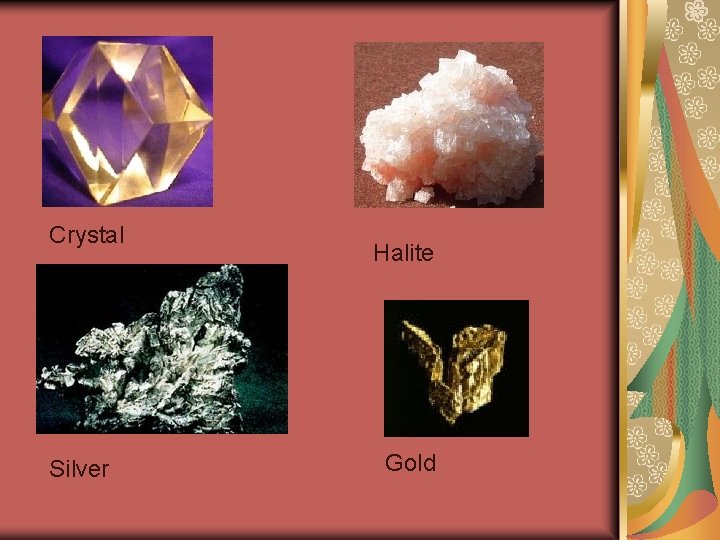 Crystal Silver Halite Gold 