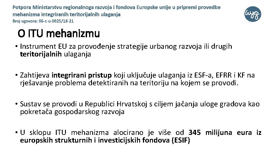 O ITU mehanizmu • Instrument EU za provođenje strategije urbanog razvoja ili drugih teritorijalnih