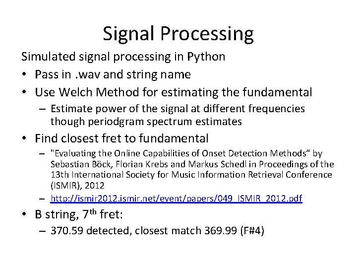Signal Processing Simulated signal processing in Python • Pass in. wav and string name
