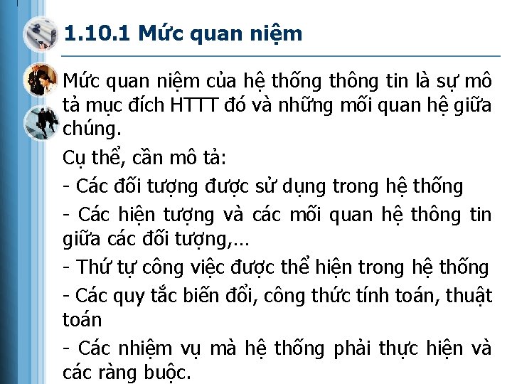 1. 10. 1 Mức quan niệm của hệ thống thông tin là sự mô