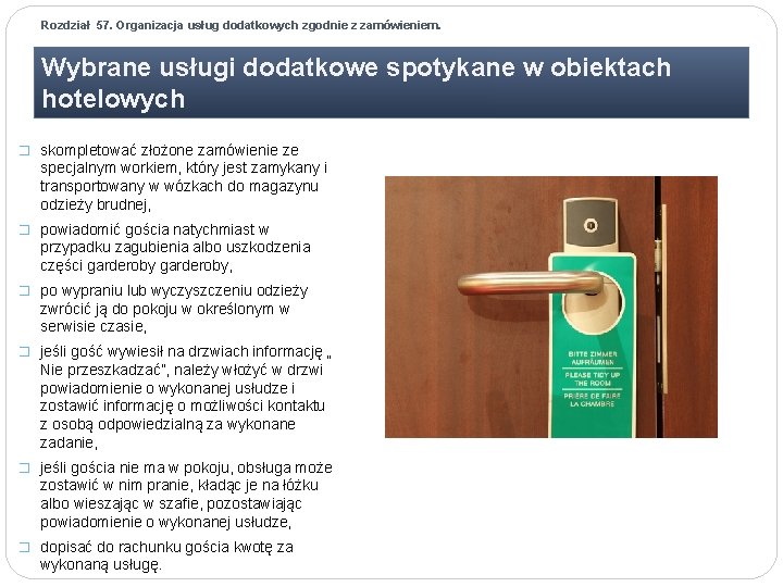 Rozdział 57. Organizacja usług dodatkowych zgodnie z zamówieniem. Wybrane usługi dodatkowe spotykane w obiektach