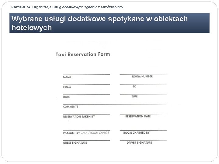 Rozdział 57. Organizacja usług dodatkowych zgodnie z zamówieniem. Wybrane usługi dodatkowe spotykane w obiektach