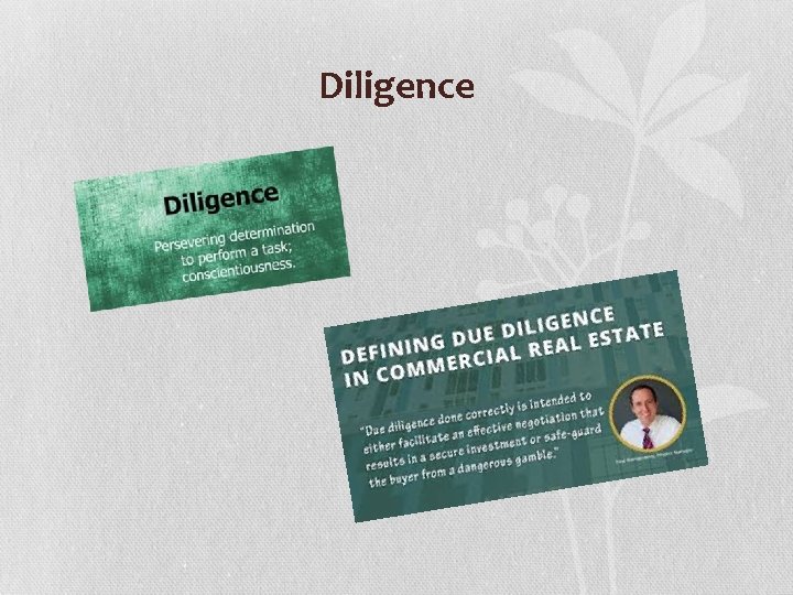 Diligence 