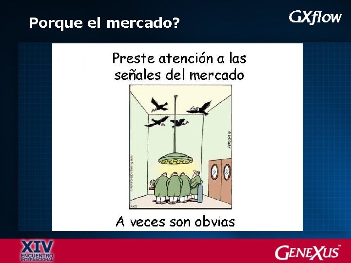 Porque el mercado? 