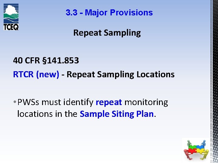 3. 3 - Major Provisions Repeat Sampling 40 CFR § 141. 853 RTCR (new)