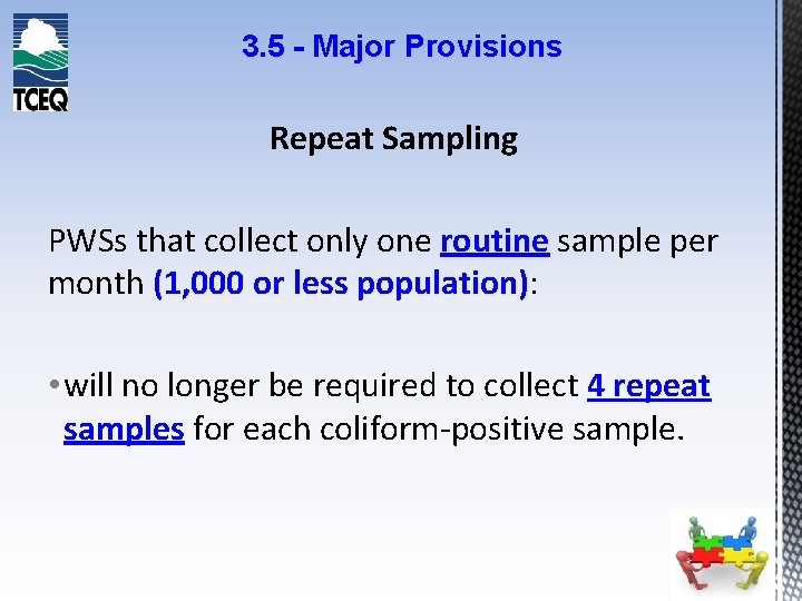 3. 5 - Major Provisions Repeat Sampling PWSs that collect only one routine sample