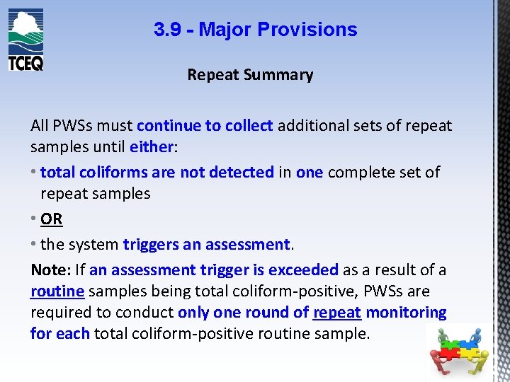 3. 9 - Major Provisions Repeat Summary All PWSs must continue to collect additional