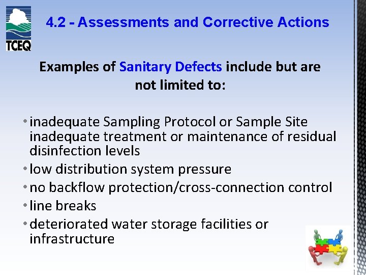 4. 2 - Assessments and Corrective Actions Examples of Sanitary Defects include but are