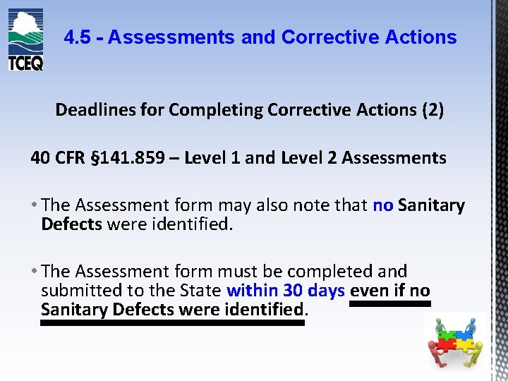 4. 5 - Assessments and Corrective Actions Deadlines for Completing Corrective Actions (2) 40