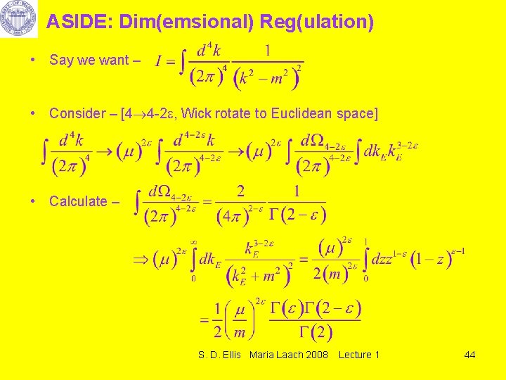 ASIDE: Dim(emsional) Reg(ulation) • Say we want – • Consider – [4 4 -2