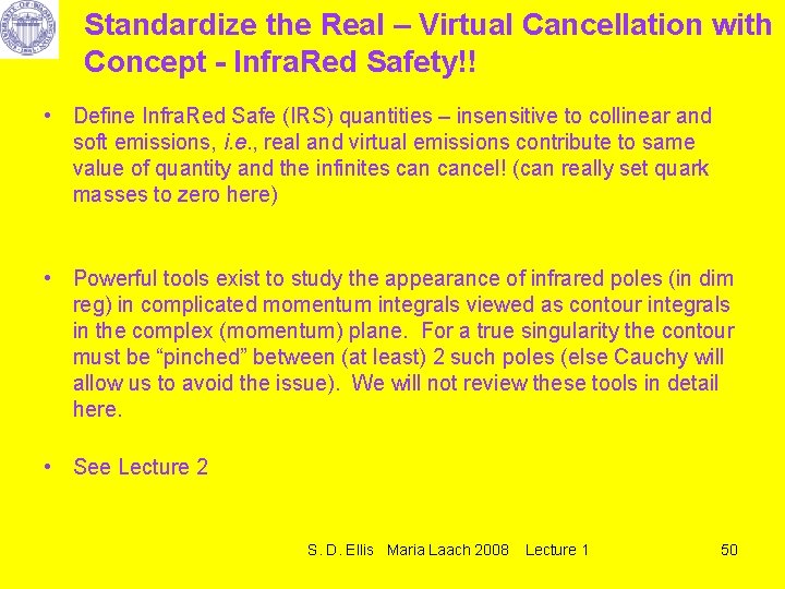 Standardize the Real – Virtual Cancellation with Concept - Infra. Red Safety!! • Define