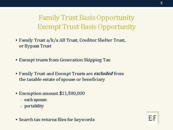 5 Family Trust Basis Opportunity Exempt Trust Basis Opportunity § Family Trust a/k/a AB