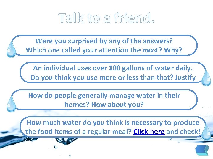 Talk to a friend. Were you surprised by any of the answers? Which one