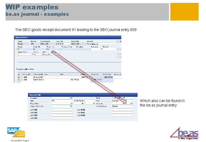 WIP examples be. as journal - examples The SBO goods receipt document 91 leading