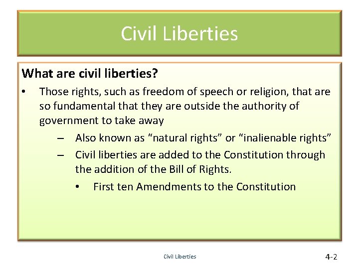 Civil Liberties What are civil liberties? • Those rights, such as freedom of speech