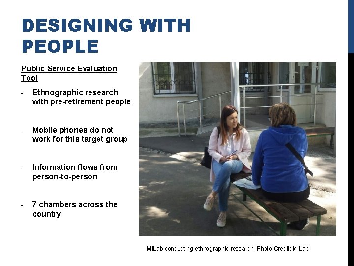 DESIGNING WITH PEOPLE Public Service Evaluation Tool - Ethnographic research with pre-retirement people - DESIGNING WITH PEOPLE Public Service Evaluation Tool - Ethnographic research with pre-retirement people -