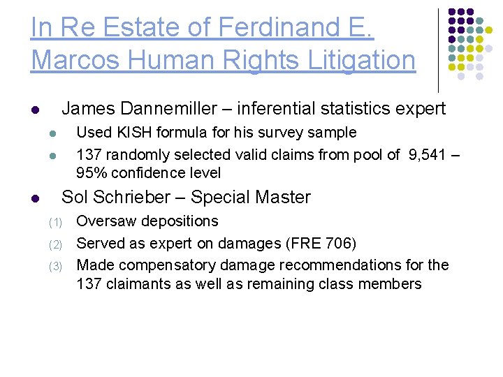 In Re Estate of Ferdinand E. Marcos Human Rights Litigation James Dannemiller – inferential