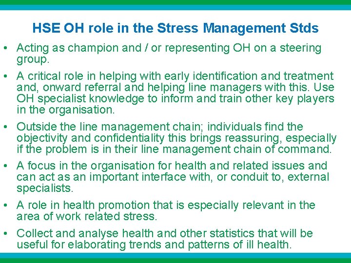 HSE OH role in the Stress Management Stds • Acting as champion and / HSE OH role in the Stress Management Stds • Acting as champion and /