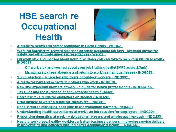 HSE search re Occupational Health • • • • A guide to health and HSE search re Occupational Health • • • • A guide to health and