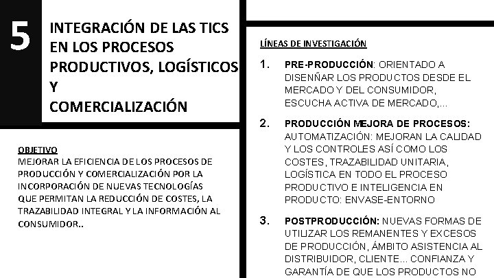 5 2 INTEGRACIÓN DE LAS TICS EN LOS PROCESOS PRODUCTIVOS, LOGÍSTICOS Y COMERCIALIZACIÓN LÍNEAS