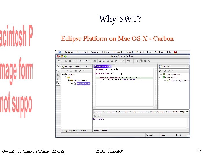 Why SWT? Eclipse Platform on Mac OS X - Carbon Computing & Software, Mc.