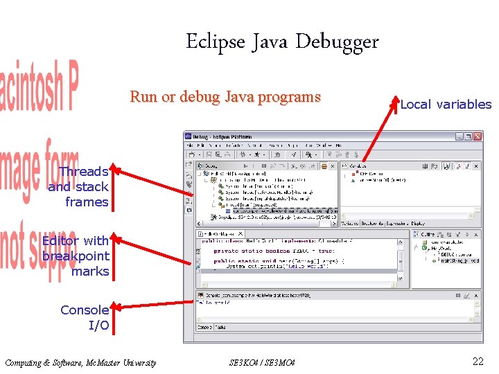 Eclipse Java Debugger Run or debug Java programs Local variables Threads and stack frames