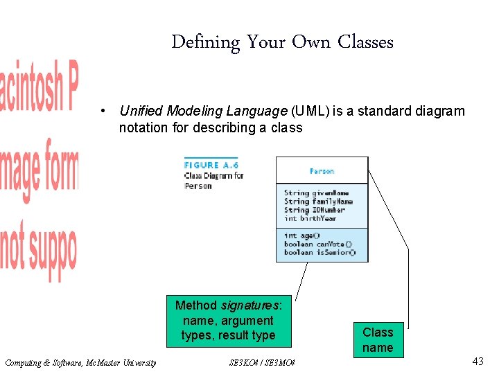 Defining Your Own Classes • Unified Modeling Language (UML) is a standard diagram notation