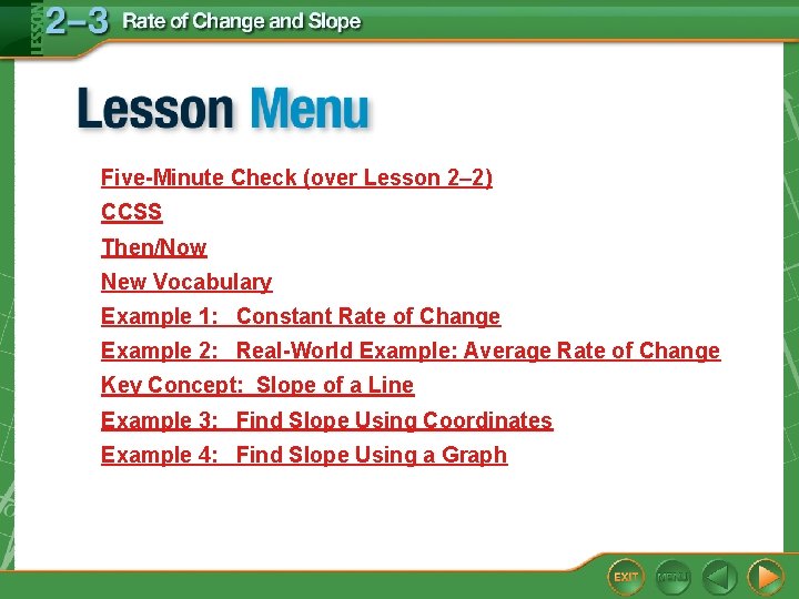 Five-Minute Check (over Lesson 2– 2) CCSS Then/Now New Vocabulary Example 1: Constant Rate Five-Minute Check (over Lesson 2– 2) CCSS Then/Now New Vocabulary Example 1: Constant Rate