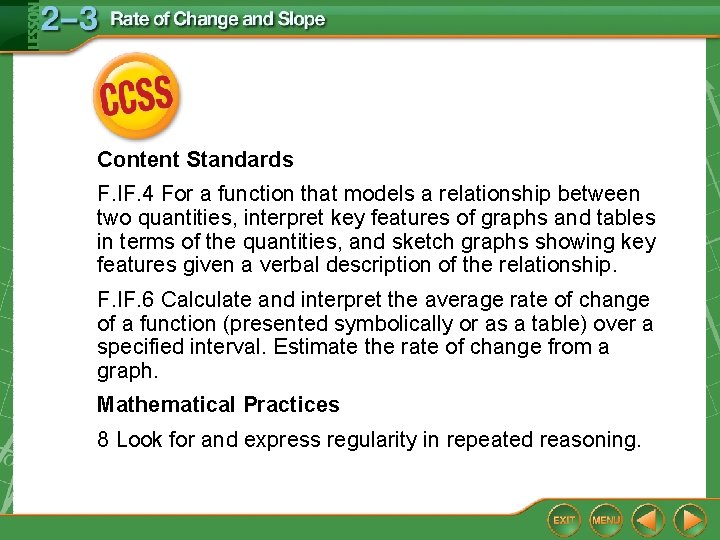 Content Standards F. IF. 4 For a function that models a relationship between two Content Standards F. IF. 4 For a function that models a relationship between two