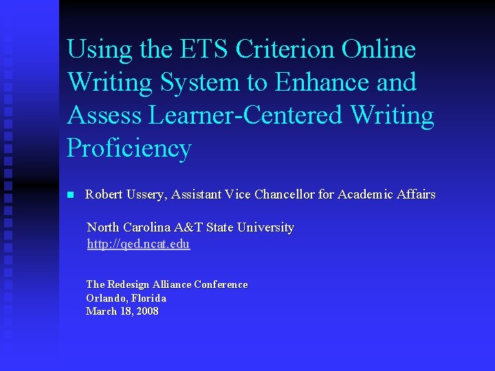 Using the ETS Criterion Online Writing System to Enhance and Assess Learner-Centered Writing Proficiency