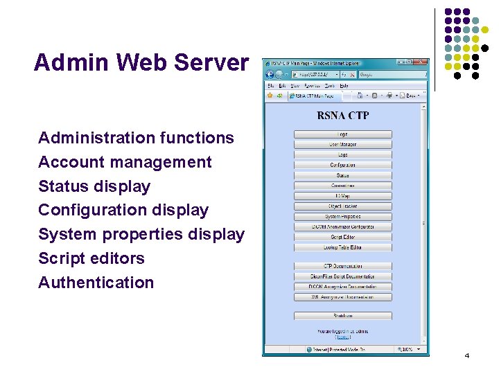 Admin Web Server Administration functions Account management Status display Configuration display System properties display