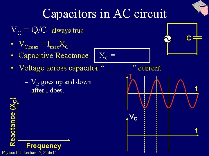 Physics 102 Lecture 12 Inductors And Ac Circuits