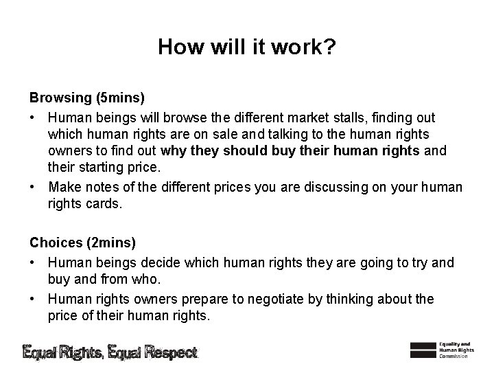 How will it work? Browsing (5 mins) • Human beings will browse the different