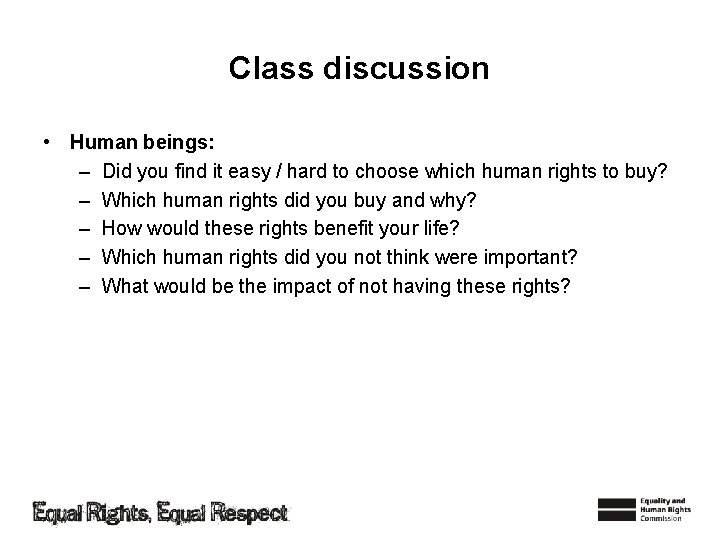 Class discussion • Human beings: – Did you find it easy / hard to