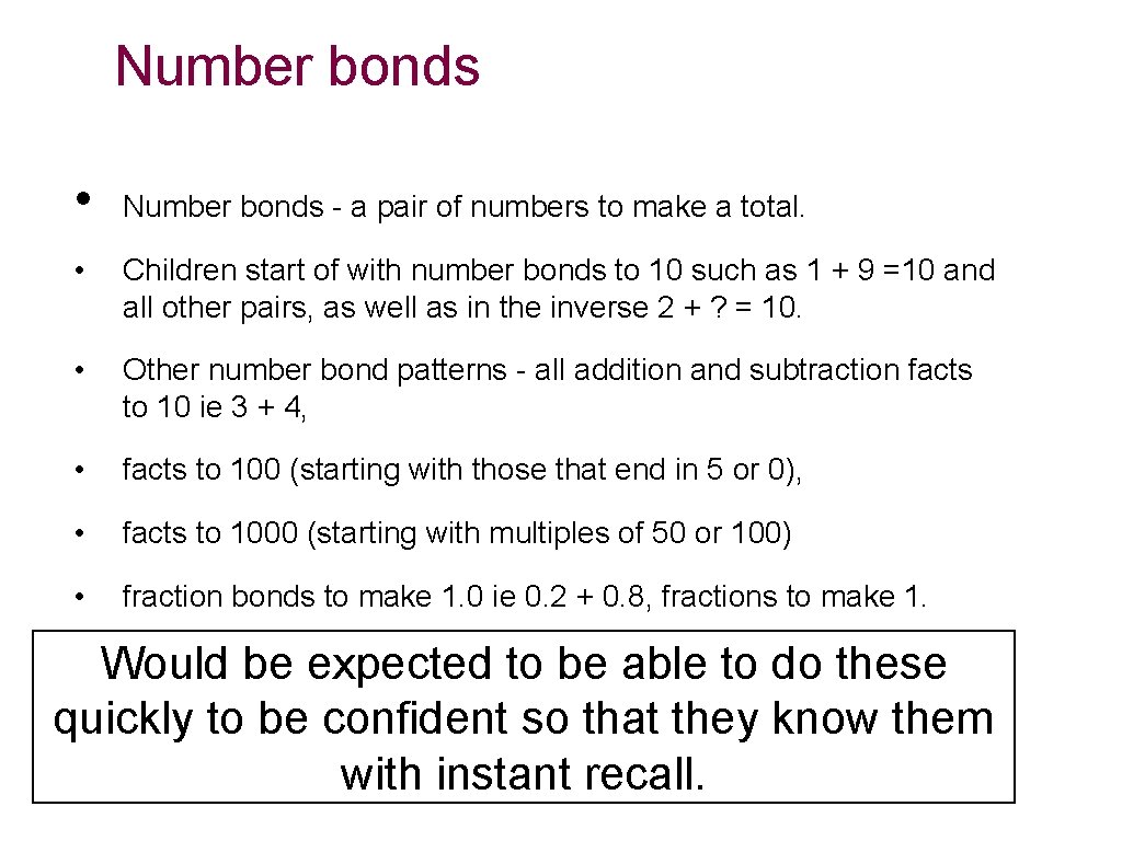 Number bonds • Number bonds - a pair of numbers to make a total.