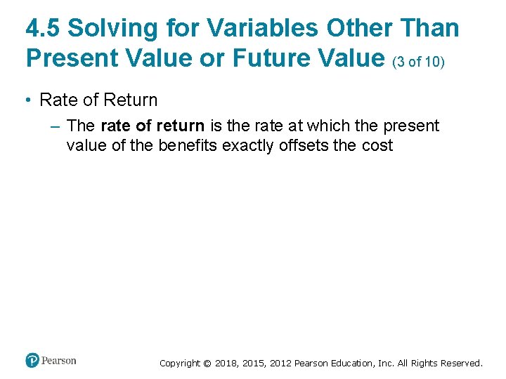 4. 5 Solving for Variables Other Than Present Value or Future Value (3 of