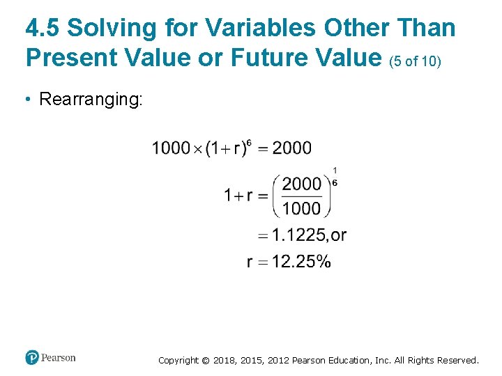 4. 5 Solving for Variables Other Than Present Value or Future Value (5 of