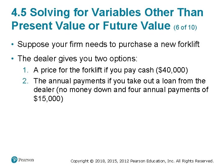 4. 5 Solving for Variables Other Than Present Value or Future Value (6 of