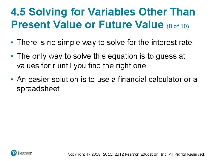 4. 5 Solving for Variables Other Than Present Value or Future Value (8 of