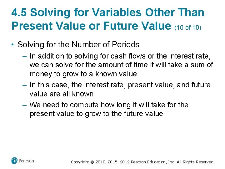 4. 5 Solving for Variables Other Than Present Value or Future Value (10 of