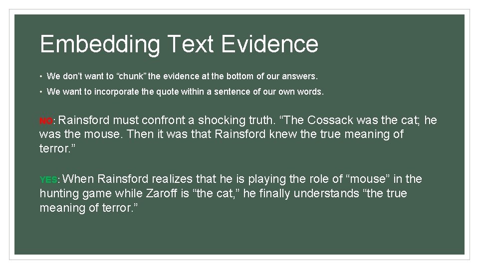 Embedding Text Evidence • We don’t want to “chunk” the evidence at the bottom