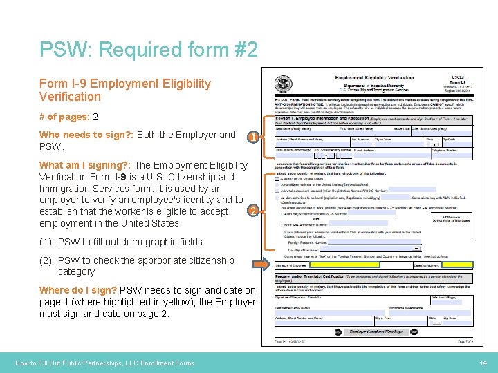 PSW: Required form #2 Form I-9 Employment Eligibility Verification # of pages: 2 Who