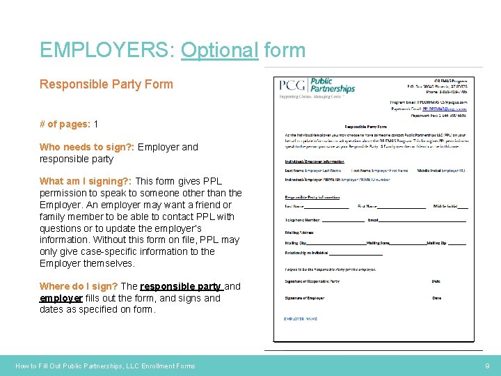 EMPLOYERS: Optional form Responsible Party Form # of pages: 1 Who needs to sign?