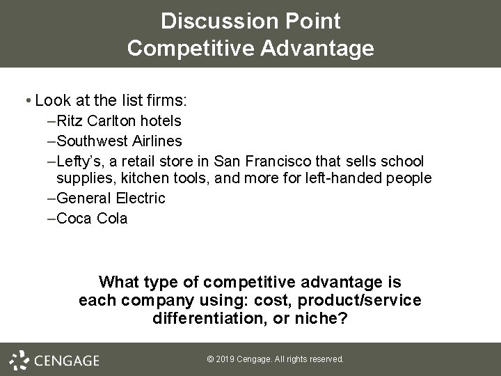 Discussion Point Competitive Advantage • Look at the list firms: – Ritz Carlton hotels Discussion Point Competitive Advantage • Look at the list firms: – Ritz Carlton hotels