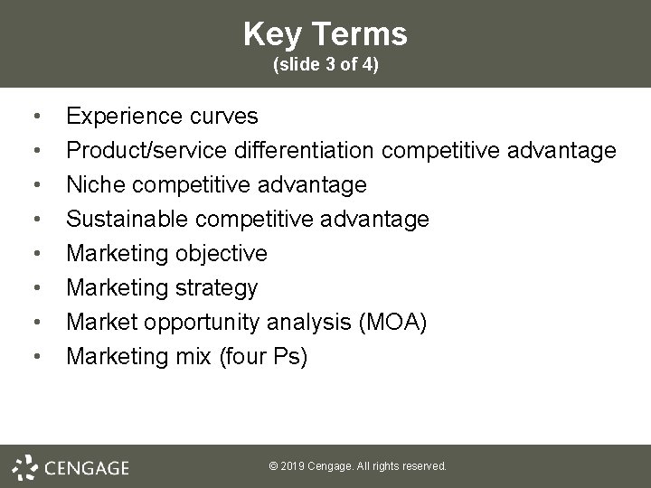 Key Terms (slide 3 of 4) • • Experience curves Product/service differentiation competitive advantage Key Terms (slide 3 of 4) • • Experience curves Product/service differentiation competitive advantage