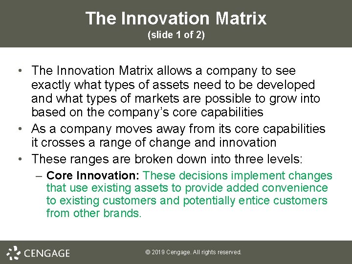 The Innovation Matrix (slide 1 of 2) • The Innovation Matrix allows a company The Innovation Matrix (slide 1 of 2) • The Innovation Matrix allows a company