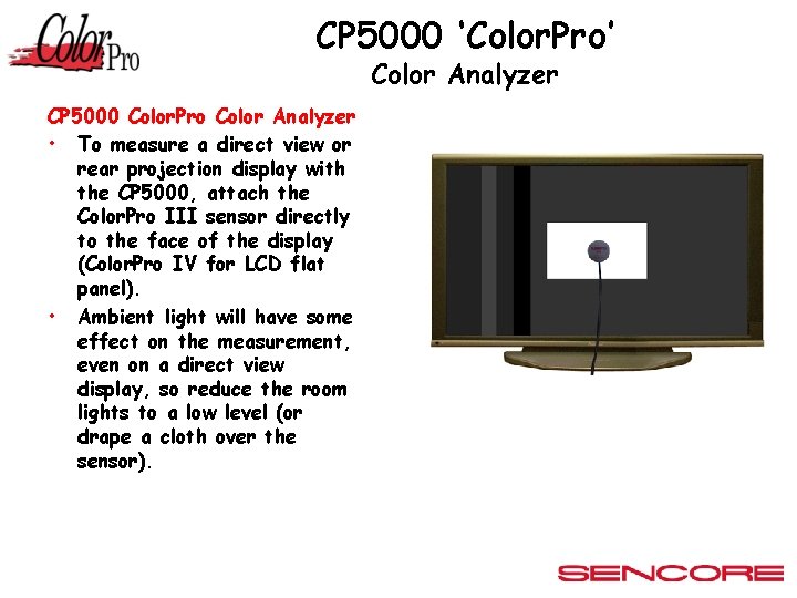 CP 5000 ‘Color. Pro’ Color Analyzer CP 5000 Color. Pro Color Analyzer • To