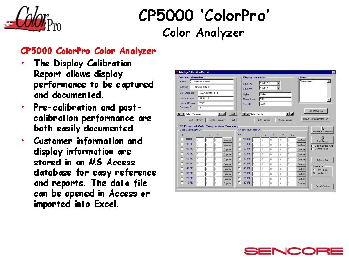 CP 5000 ‘Color. Pro’ Color Analyzer CP 5000 Color. Pro Color Analyzer • The